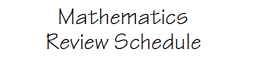 Mathematics Subject Review Schedule